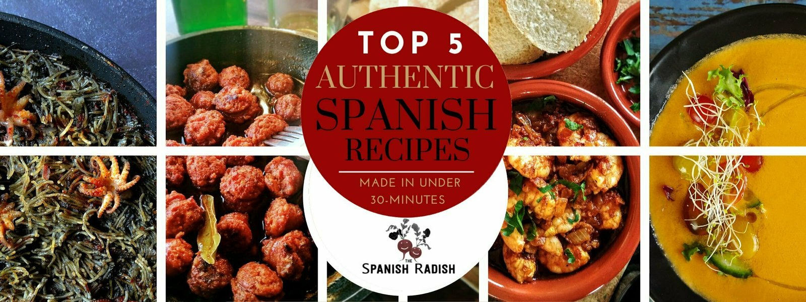 infographic with text "top 5 authentic Spanish recipes made in under 30-minutes"