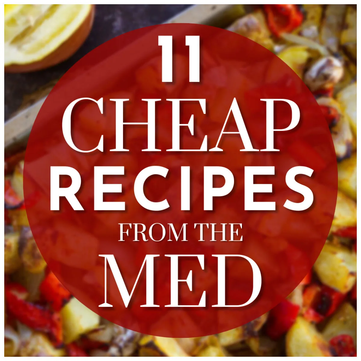 11 cheap recipes from the Med cover image