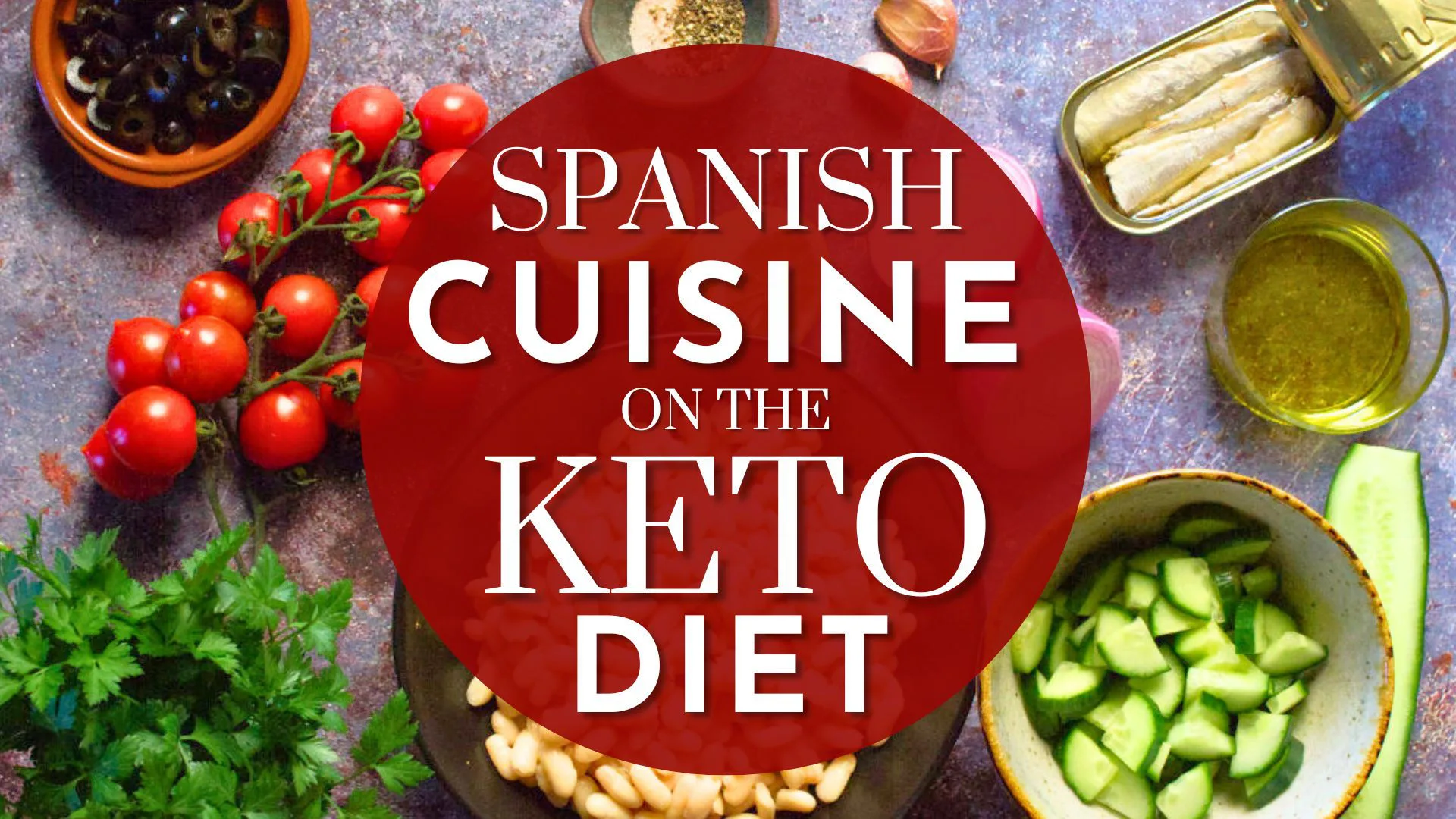 Spanish cuisine on the Keto diet